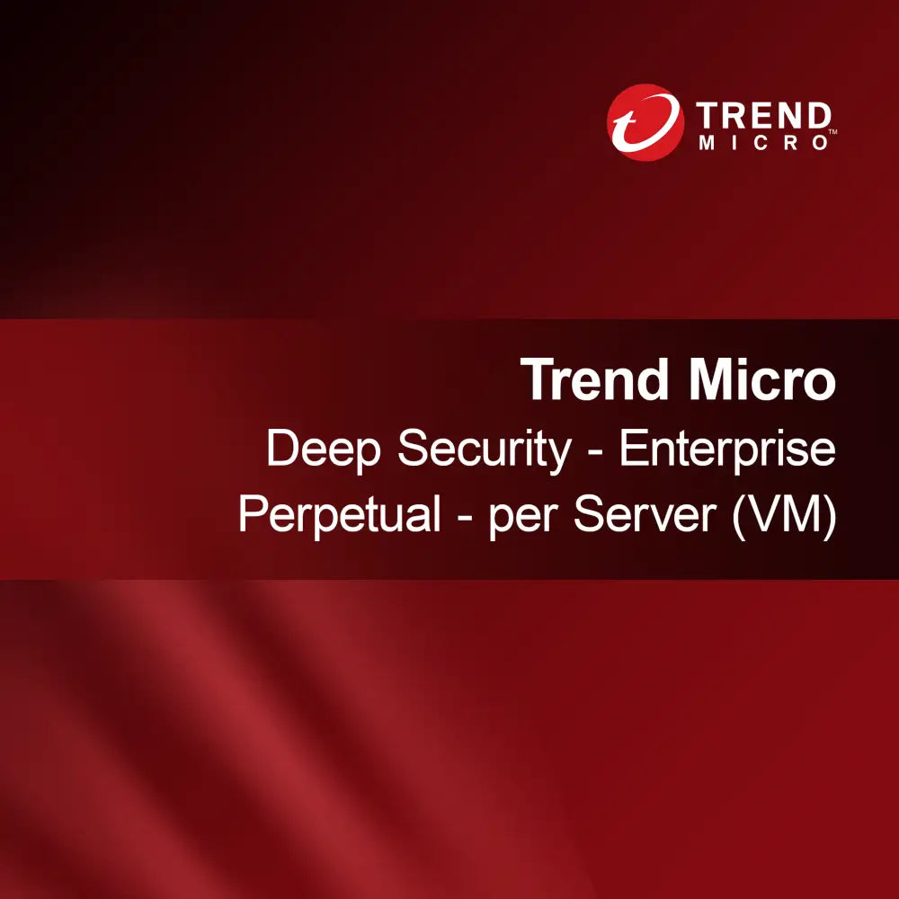 Trend Micro Deep Security - Empresarial Perpetuo - por Servidor (VM)